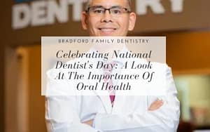 national-dentists-day-Bradford-Family-Dentistry